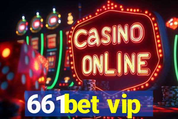 661bet vip